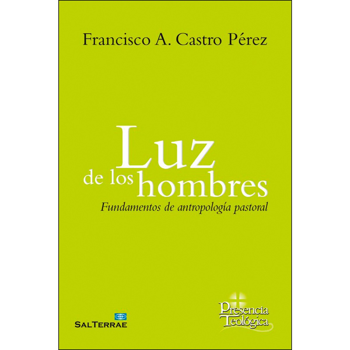 Luz de los hombres 1