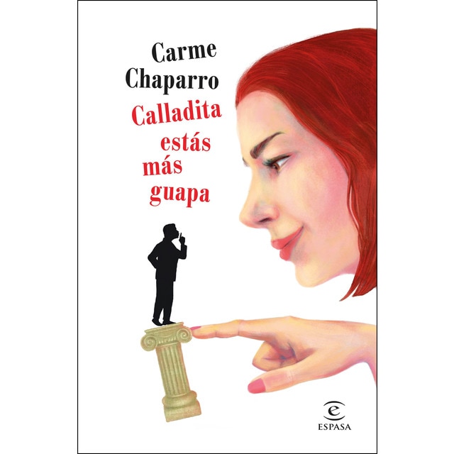 Imagen 0 de Calladita estás más guapa (Tapa dura)
