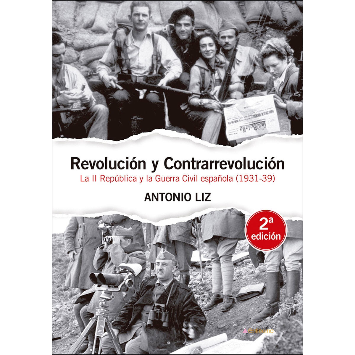 Imagem 0 de Revolución y contrarrevolución: La ii república y la guerra civil española (1931-39)(Tapa blanda)