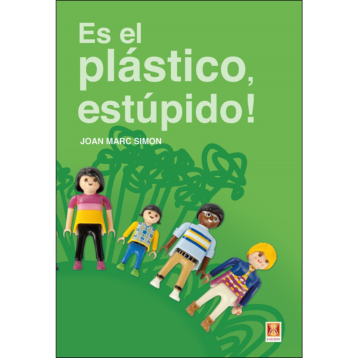 Es el plástico, estúpido! 1