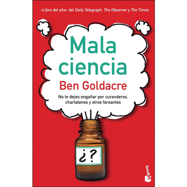 Imagen 0 de Mala ciencia: No te dejes engañar por curanderos, charlatanes y otros farsantes
