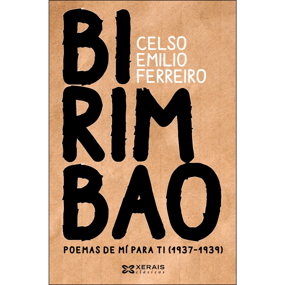 Birimbao: Poemas de mí para ti 1937-1939 (Capa mole com abas) 1