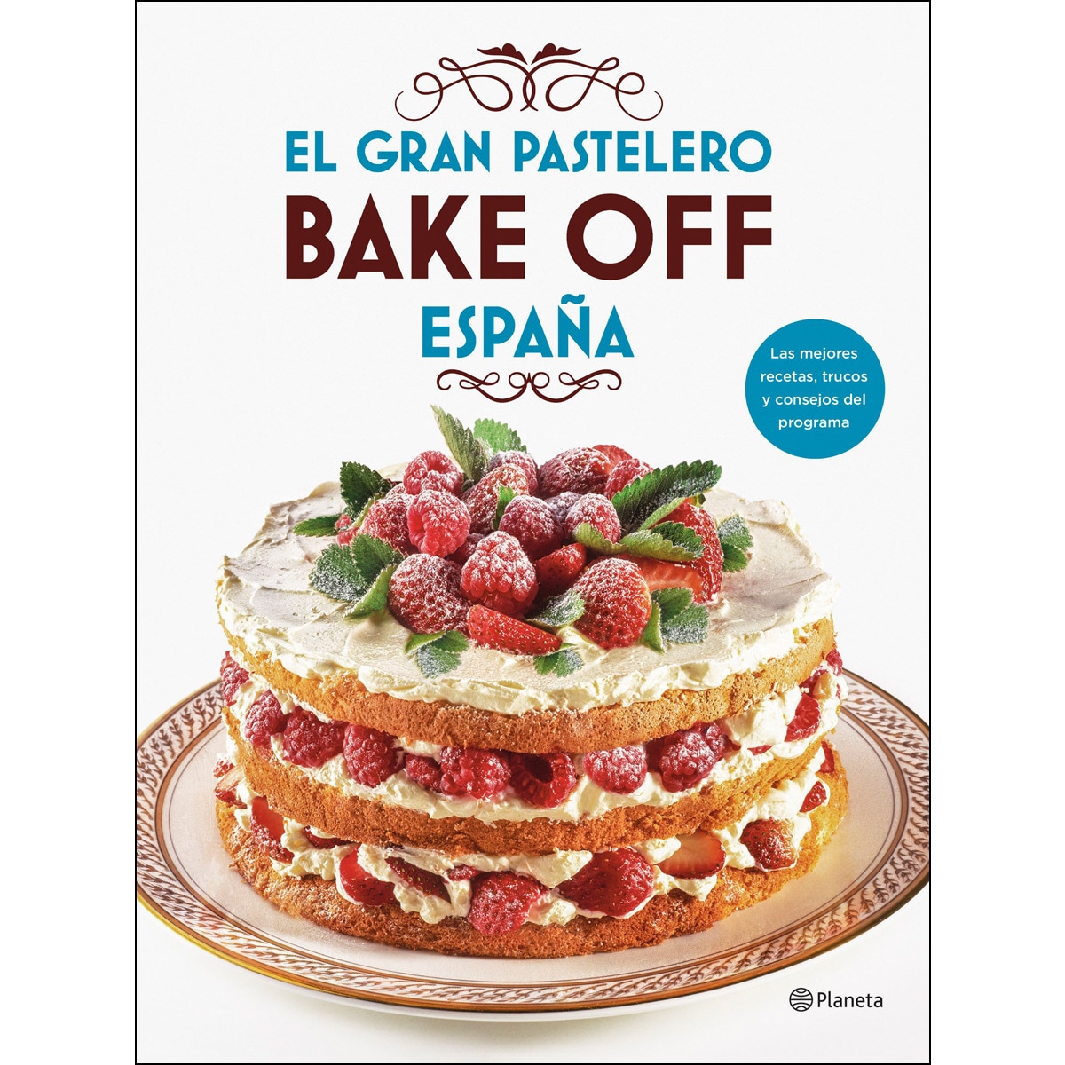 El gran pastelero. Bake Off España (Capa mole) 1