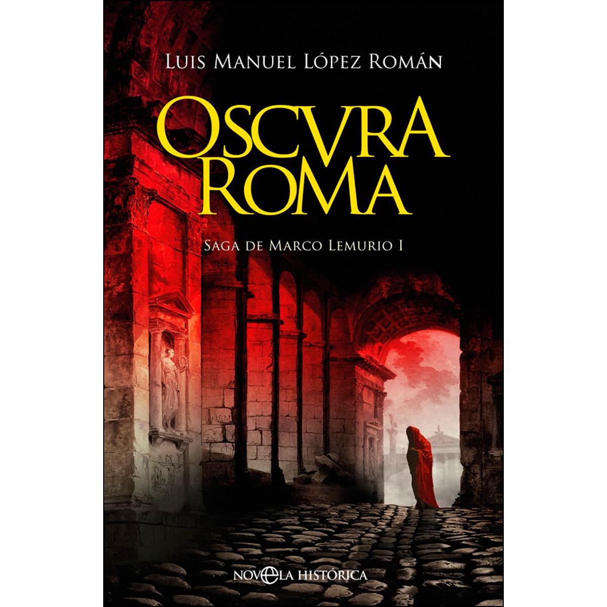Imagen 0 de Oscura roma: Saga de marco lemurio i (Tapa blanda)