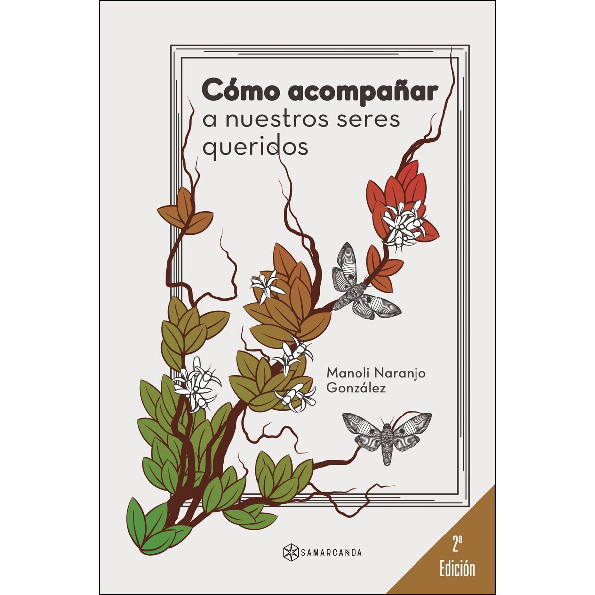 Cómo acompañar a nuestros seres queridos(Tapa blanda) 1