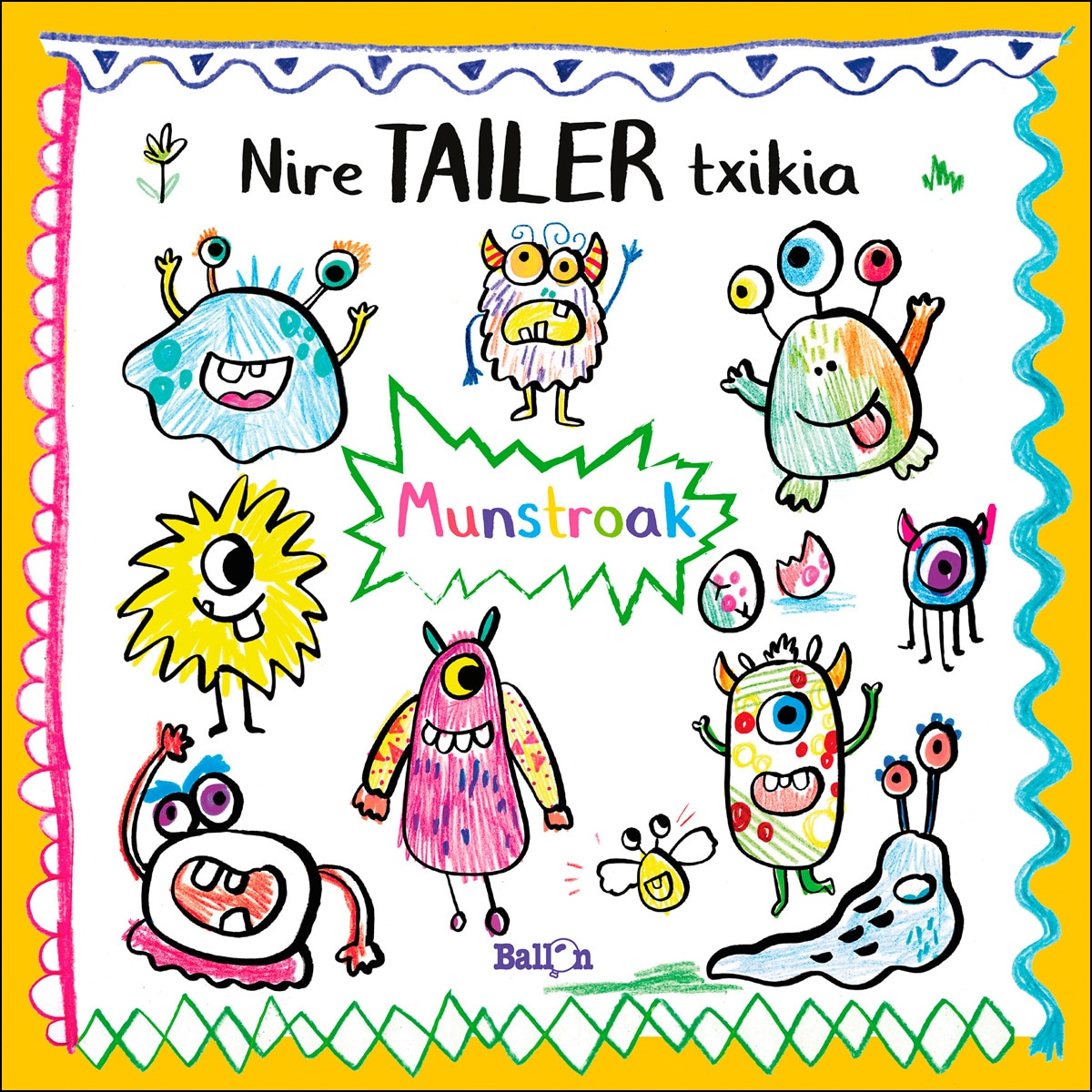 NIRE TAILER TXIKIA - MUNSTROAK (Capa mole) 1