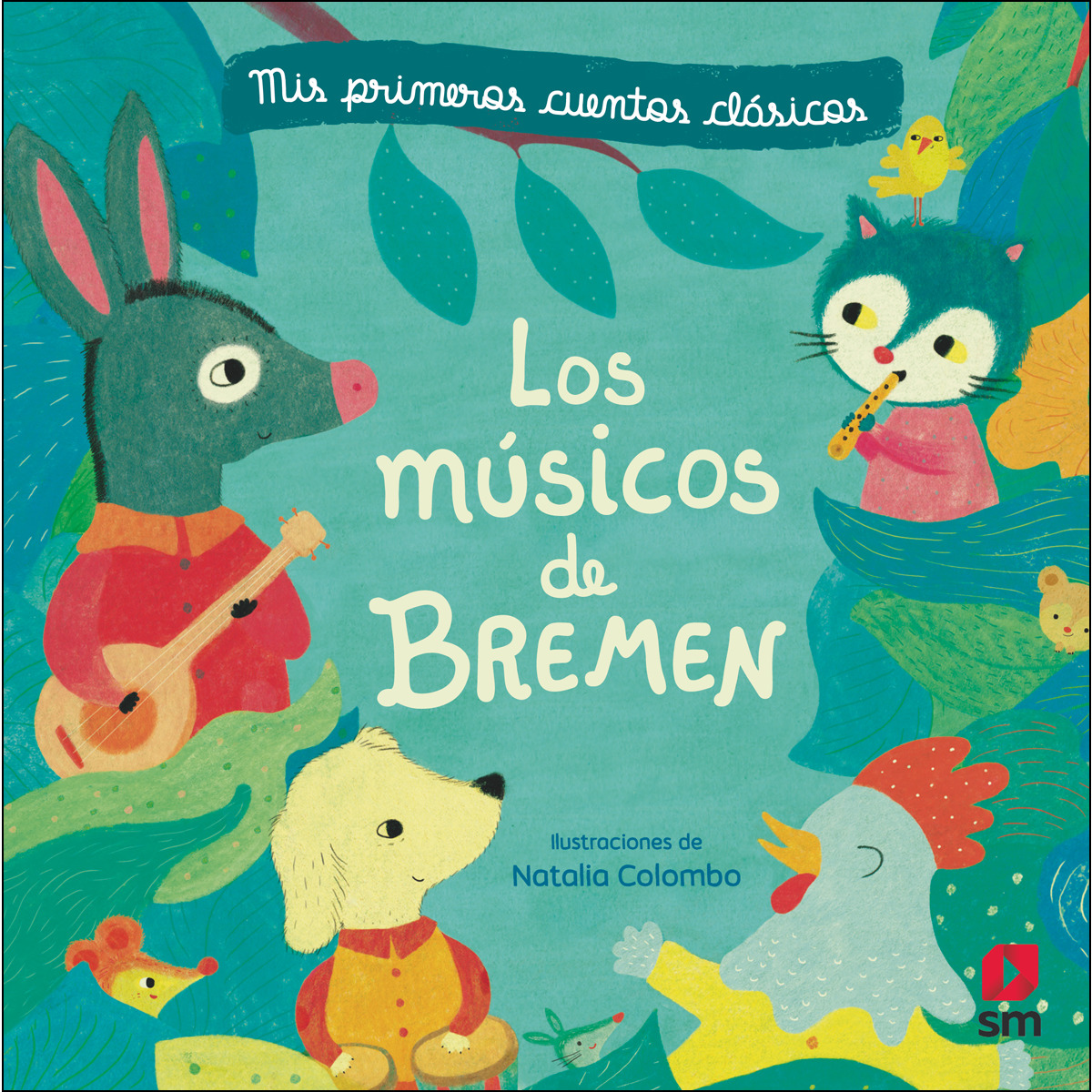 Los músicos de Bremen (Capa dura) 1