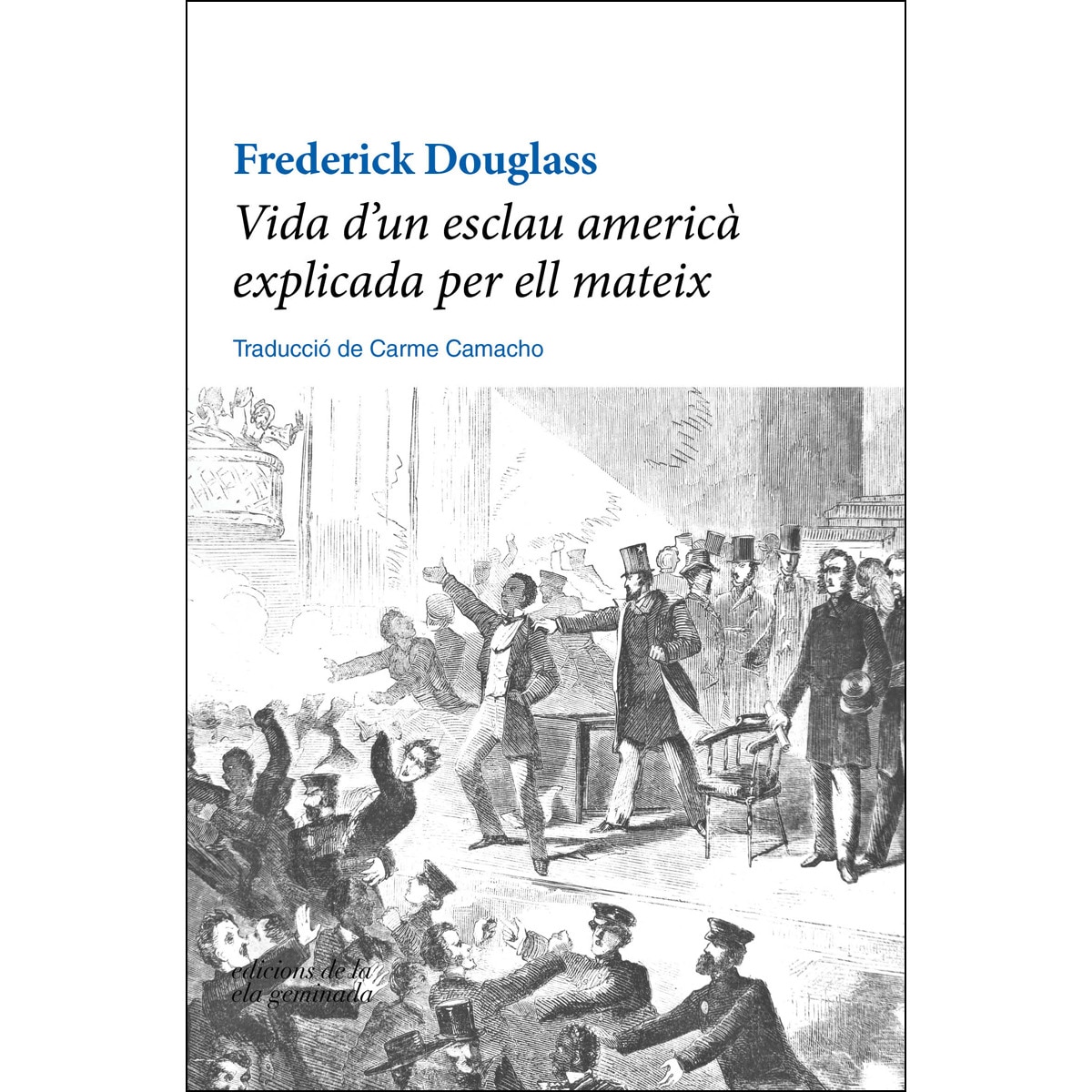 Vida d'un esclau americà explicada per ell mateix(Tapa blanda) 1