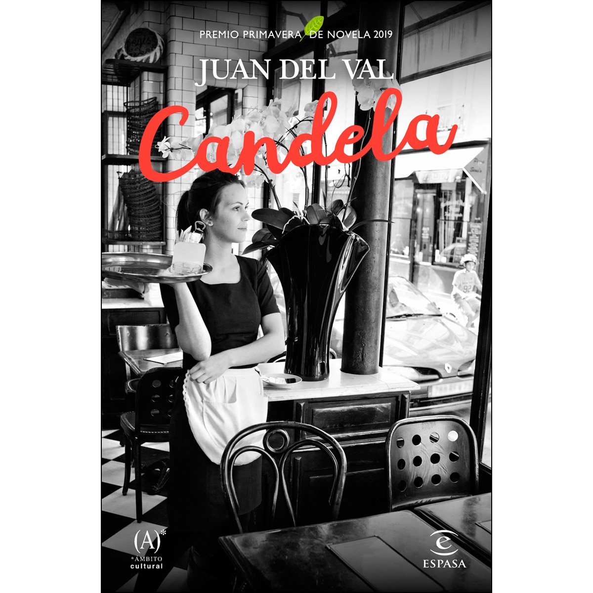 Imagen 0 de Candela: Premio Primavera de Novela 2019  (Tapa dura)