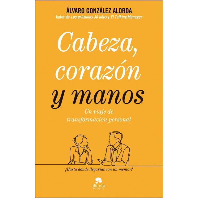 Imagen 0 de Cabeza, corazón y manos: Un viaje de transformación personal  (Tapa blanda con solapas)