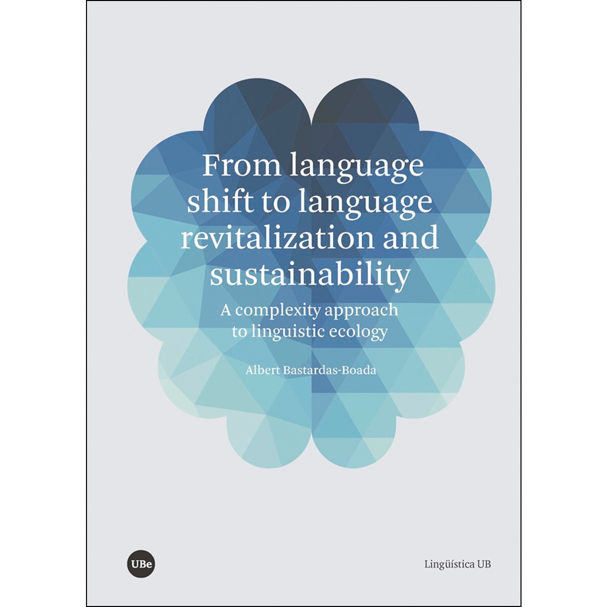 From language shift to language revitalization and sustainability 1