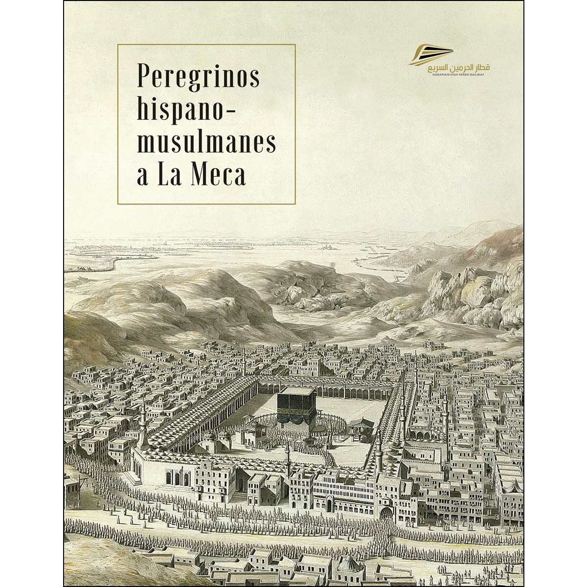 Peregrinos hispano-musulmanes a la meca(Tapa dura) 1