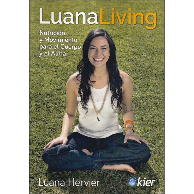 Imagen 0 de Luana living: Nutrición y movimiento para el cuerpo y el alma (Tapa blanda)