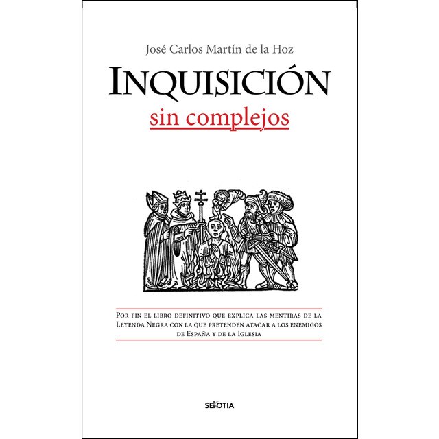 Imagen 0 de La inquisición, sin complejos (Tapa blanda)