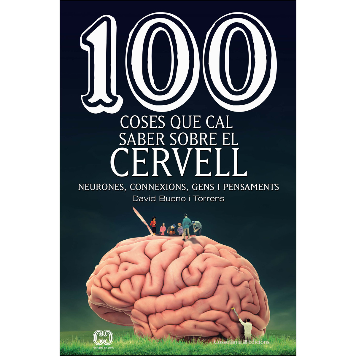 Imagem 0 de 100 coses que cal saber sobre el cervell