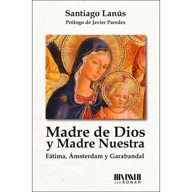 Imagen 0 de Madre de Dios y Madre Nuestra