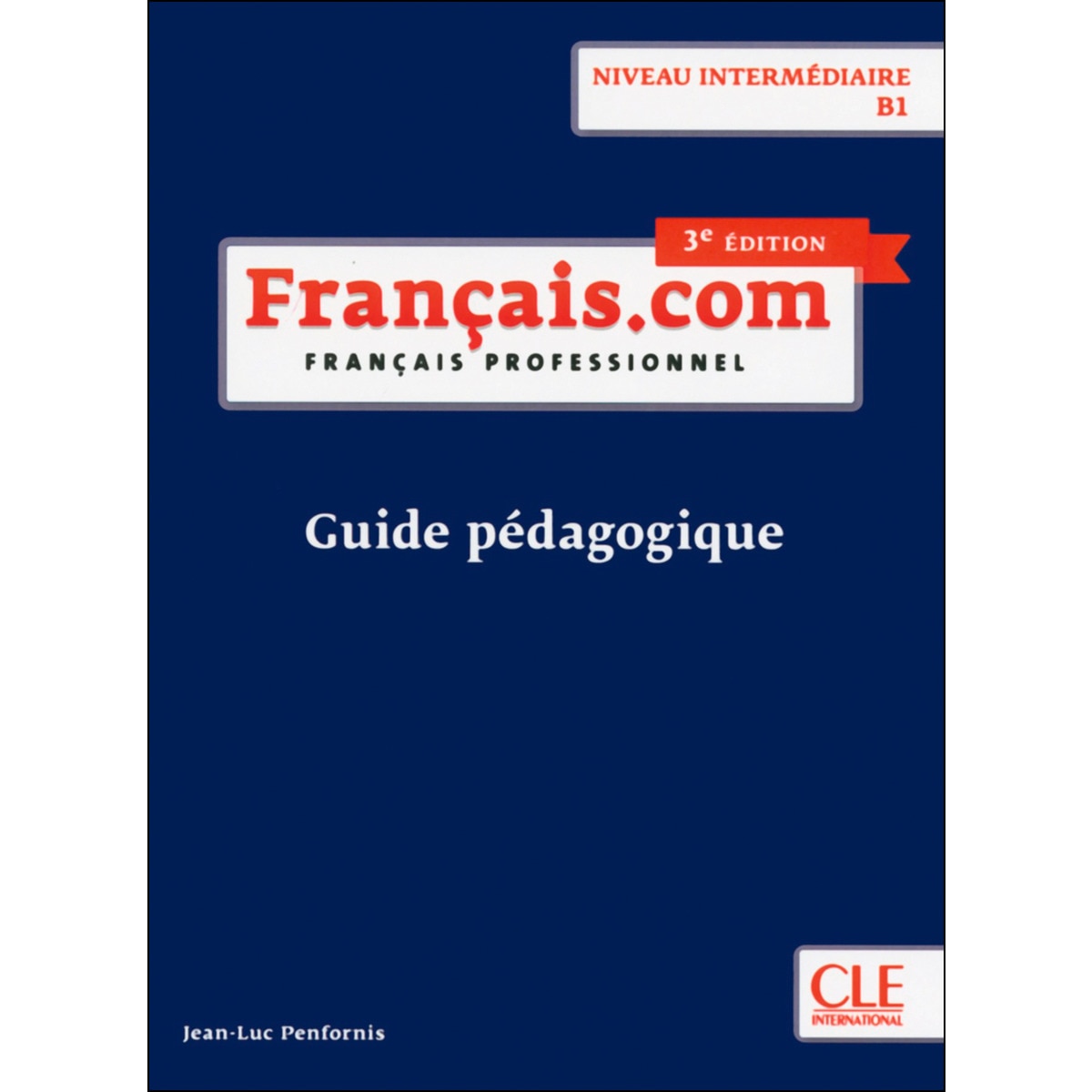 Français. Com intermédiaire 3ª edition -guide péda 1