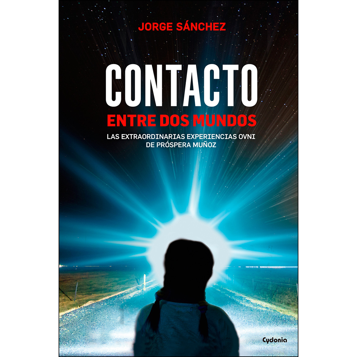 Imagem 0 de Contacto entre dos mundos: Las extraordinarias experiencias ovni de próspera muñoz(Tapa blanda)