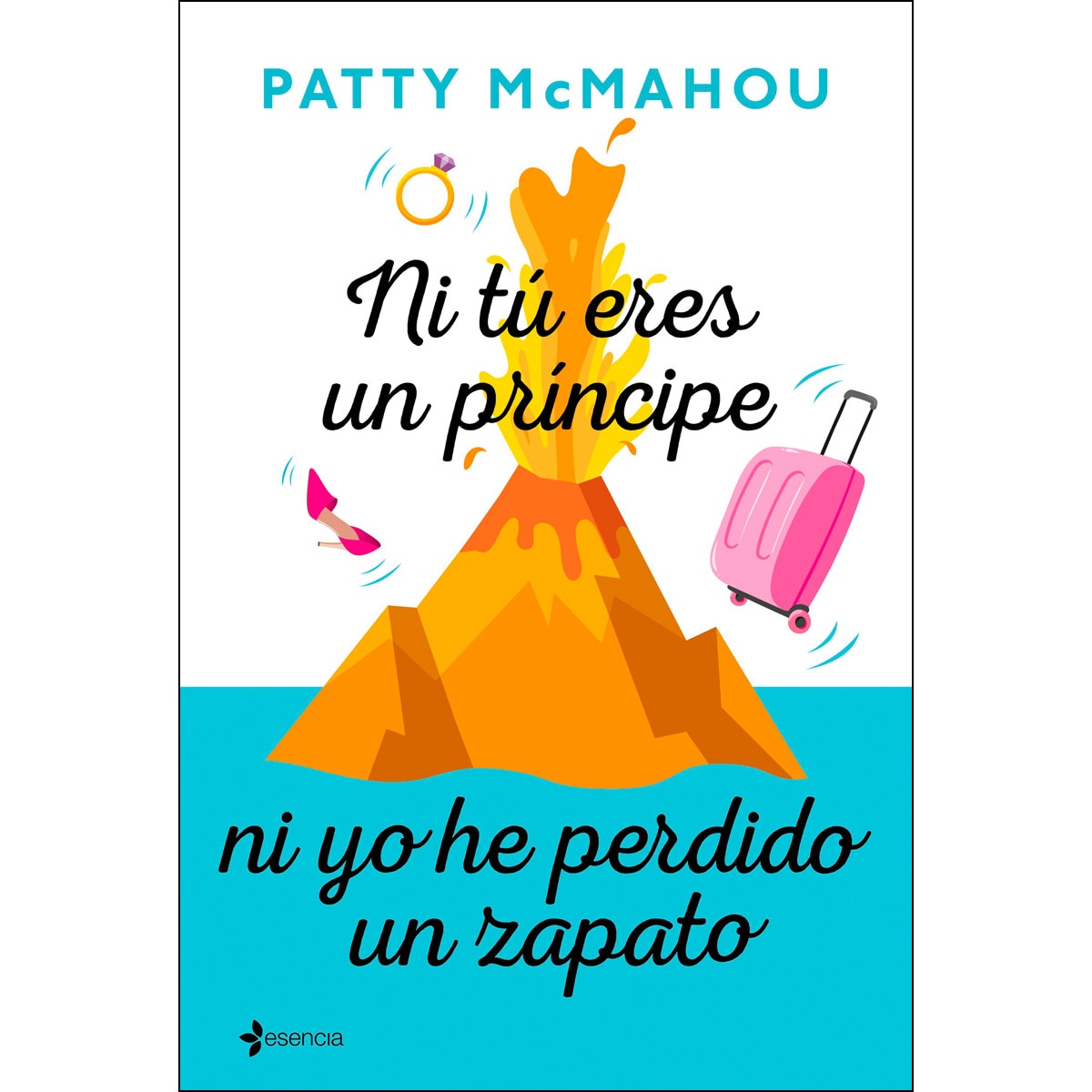 Imagem 0 de Ni tú eres un príncipe ni yo he perdido un zapato(Tapa blanda)