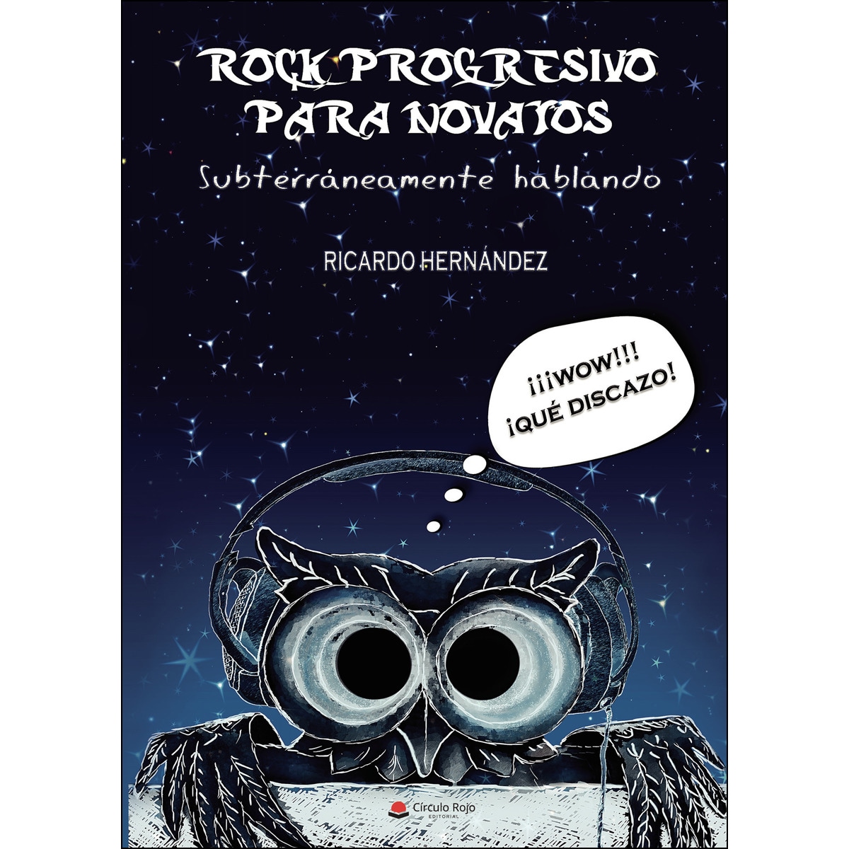 Rock progresivo para novatos(Tapa blanda) 1