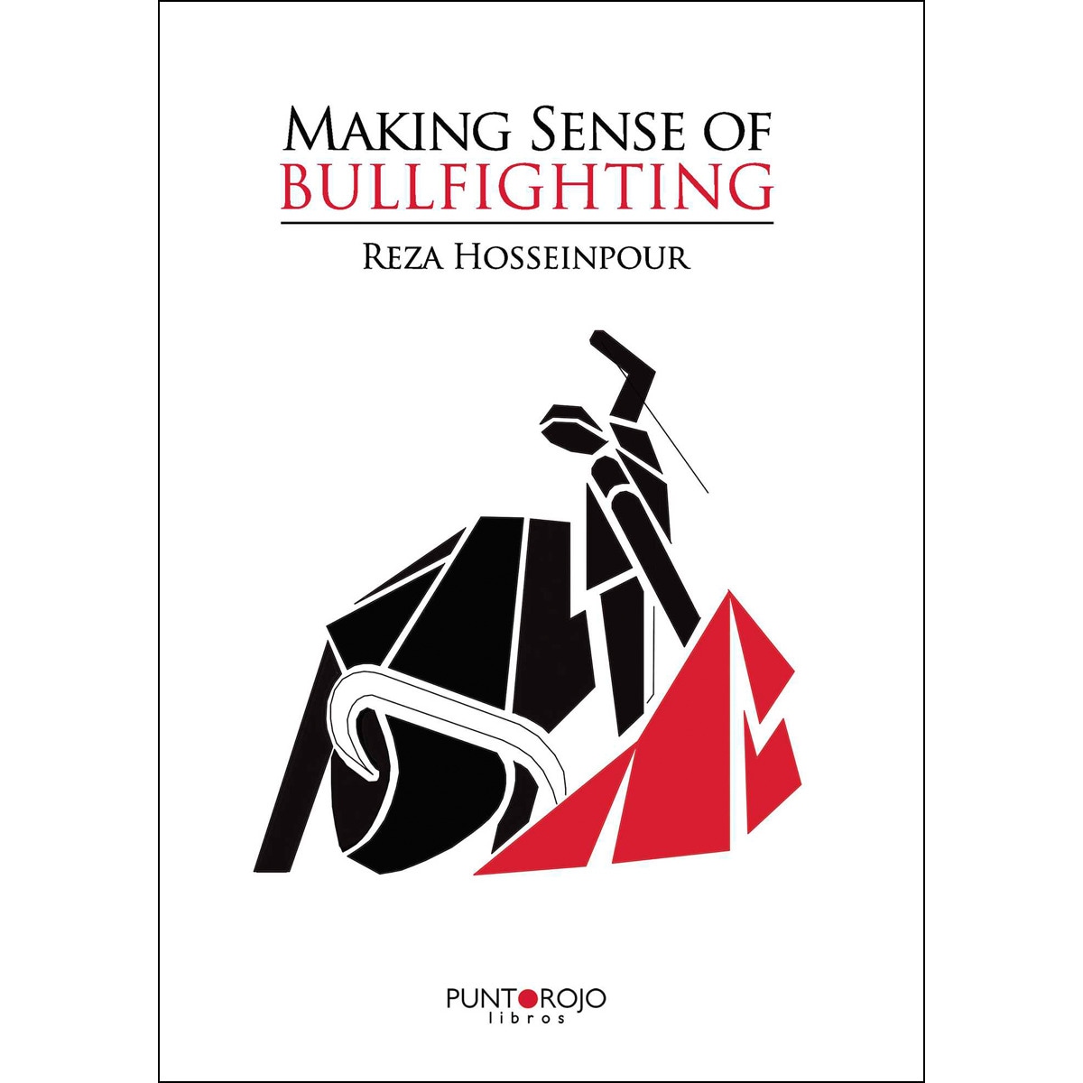 Making Sense Of Bullfighting 1