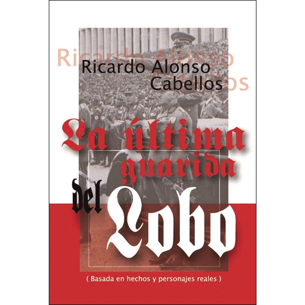 La Última Guarida Del Lobo 1