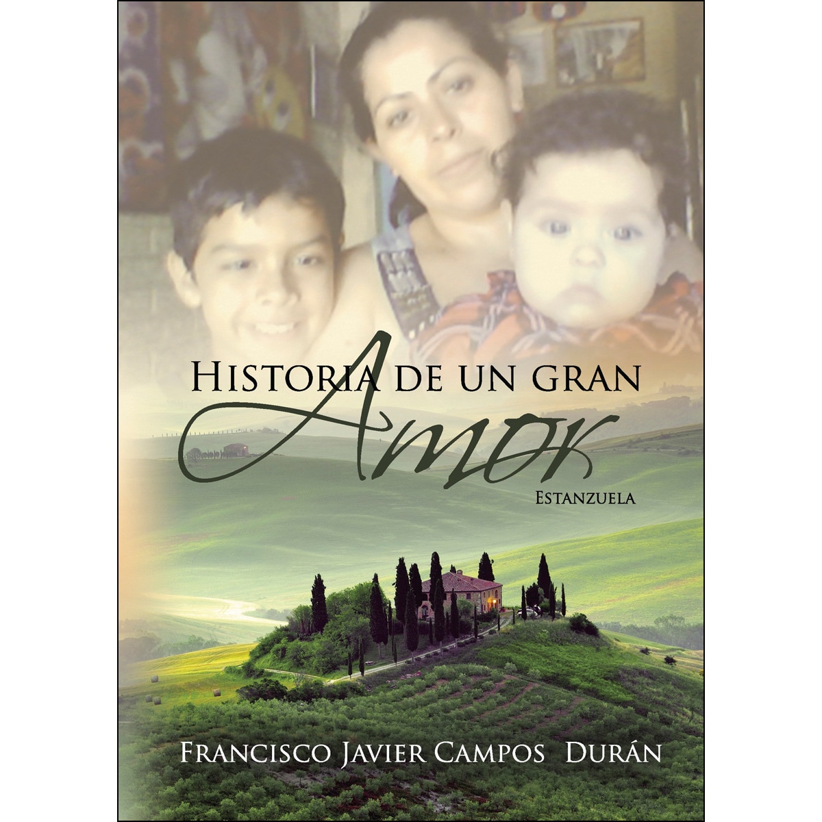 Historia De Un Gran Amor. Estanzuela 1