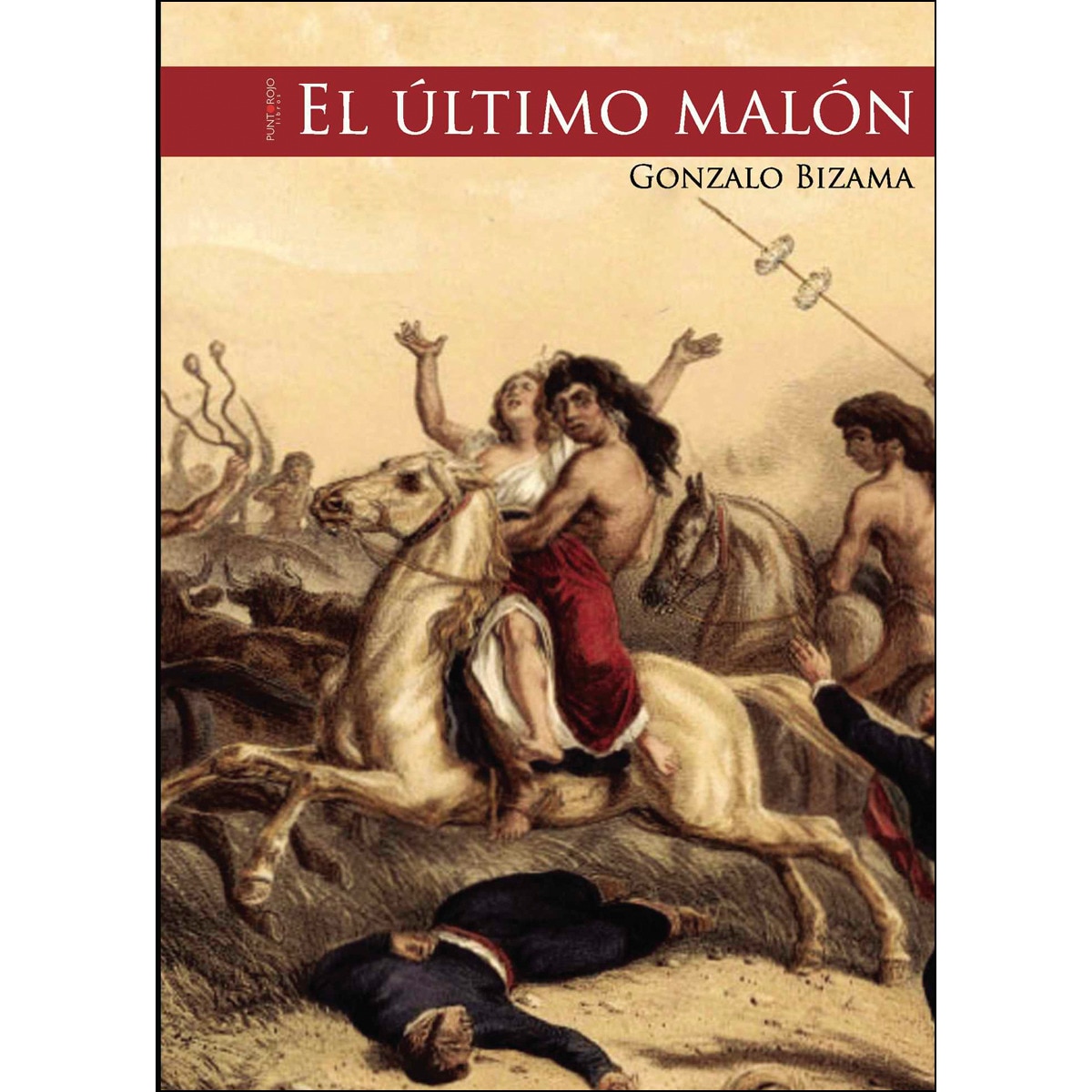 El Último Malón 1