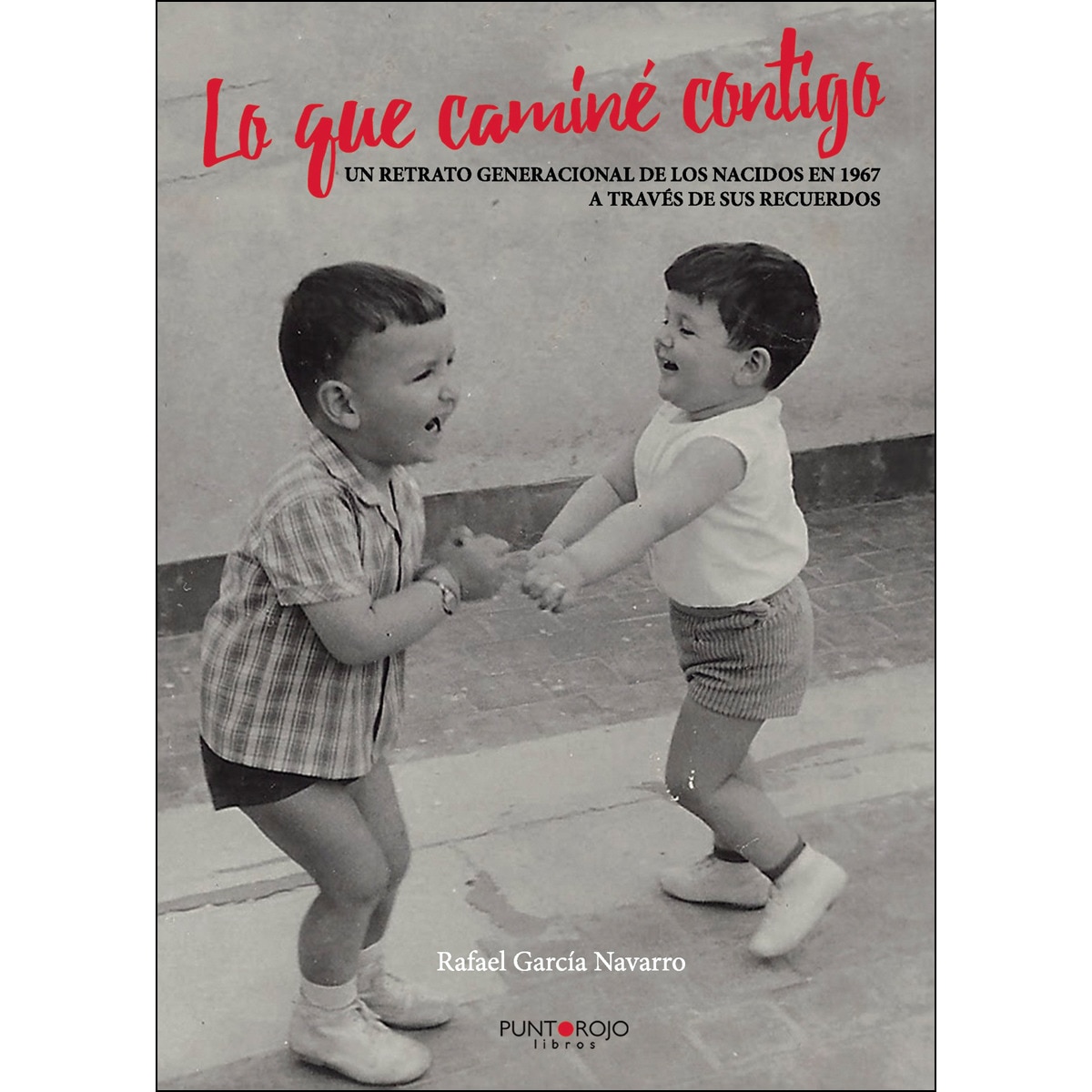 Lo Que Caminé Contigo 1