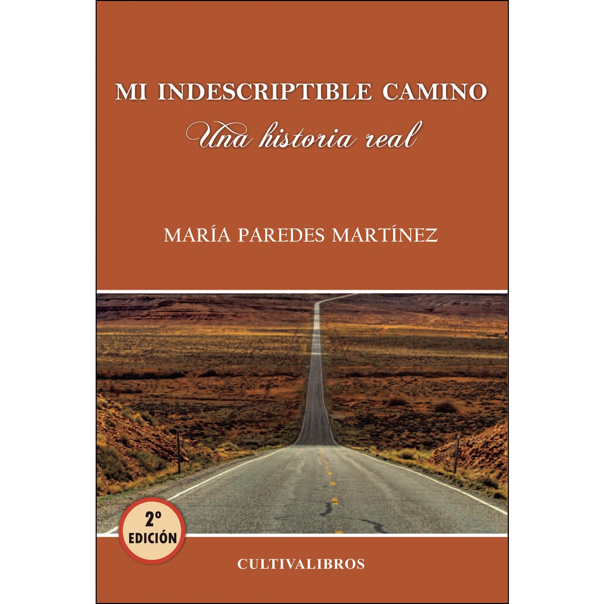 Mi Indescriptible Camino 1
