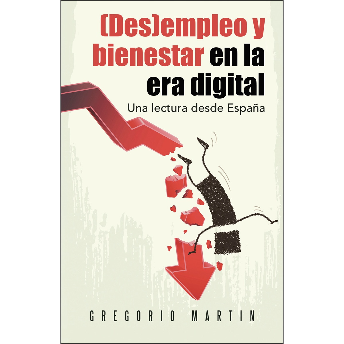 Imagem 0 de (Des)empleo y bienestar en la era digital: Una lectura desde españa (Capa mole)