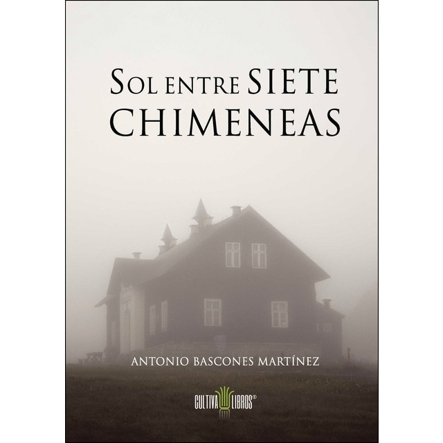 Imagen 0 de Sol entre siete chimeneas (Tapa blanda)