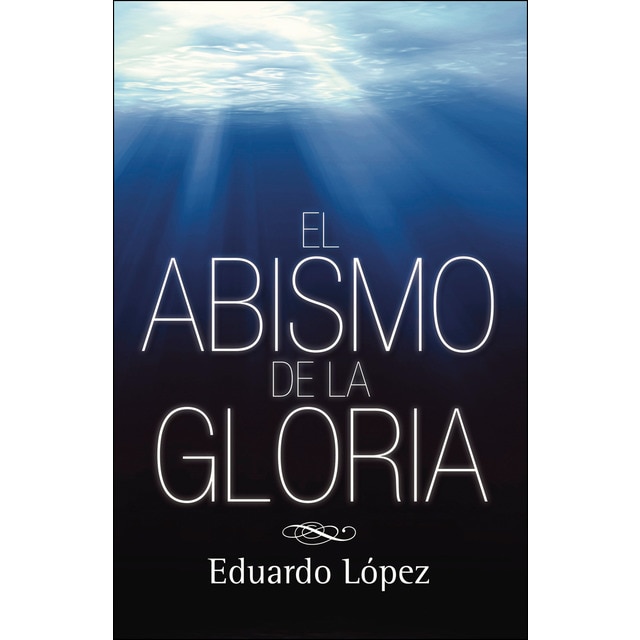 Imagem 0 de El abismo de la gloria(Tapa blanda)
