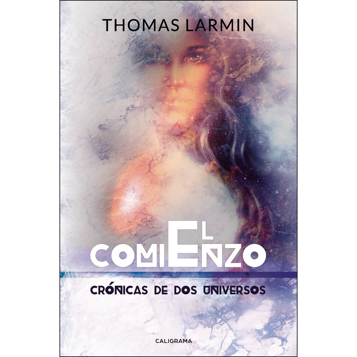 El comienzo: Crónicas de dos universos (Capa mole) 1