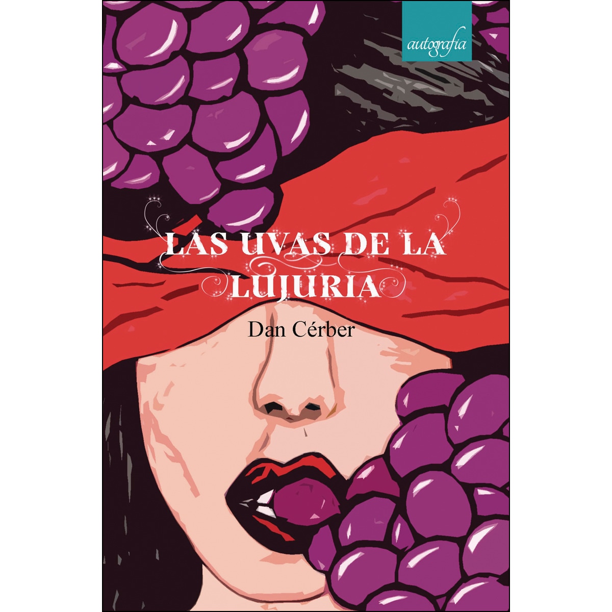 Las uvas de la lujuria 1