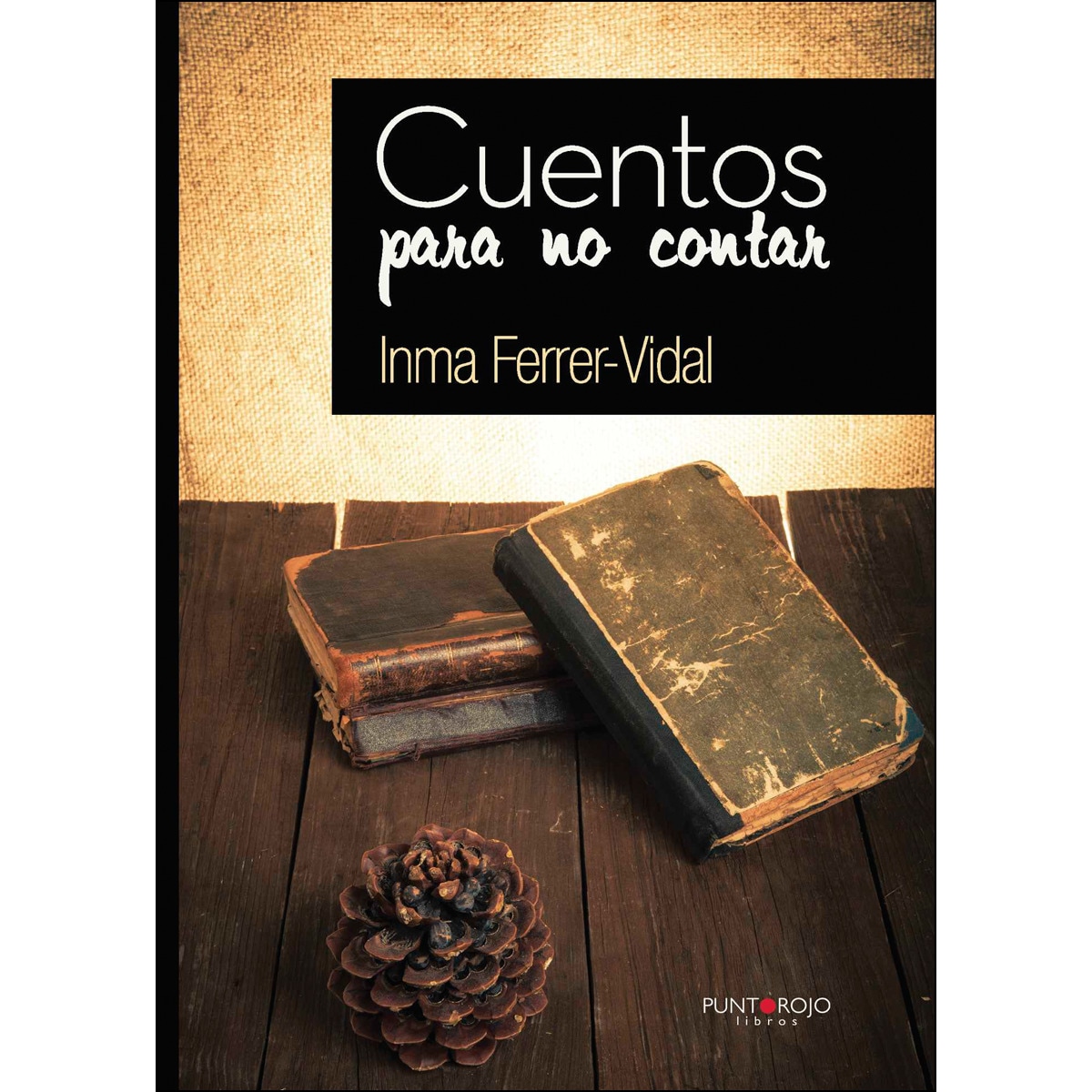 Cuentos Para No Contar 1