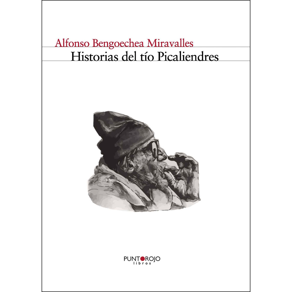 Historias Del Tío Picaliendres 1