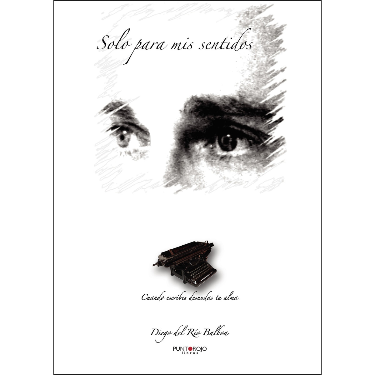 Solo para mis sentidos(Tapa blanda) 1