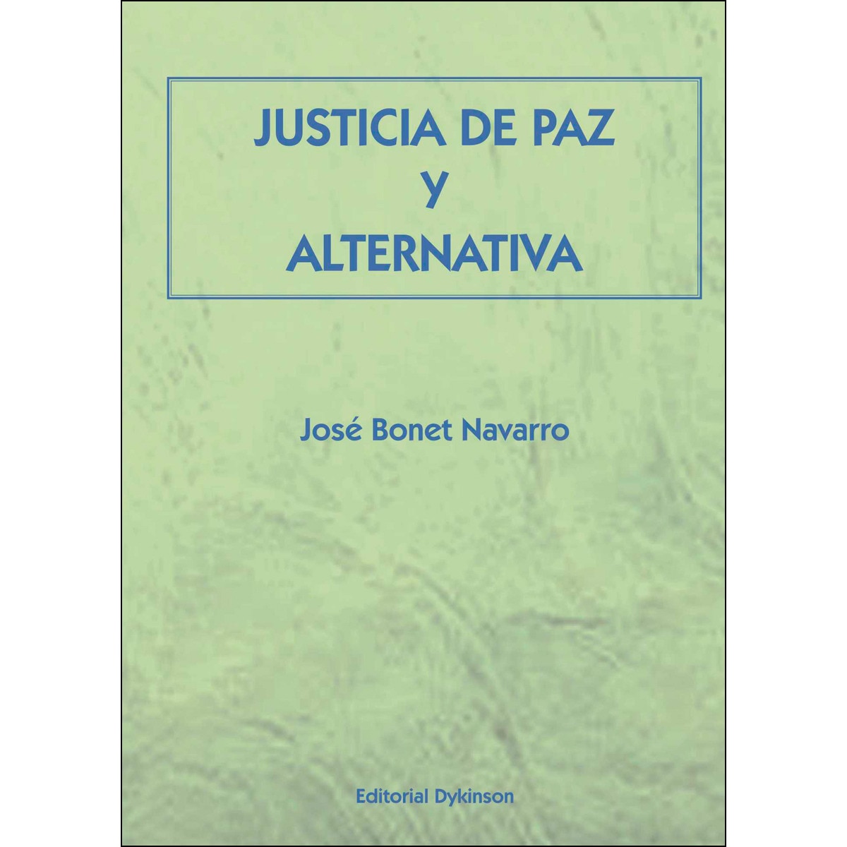 Justicia De Paz Y Alternativa 1