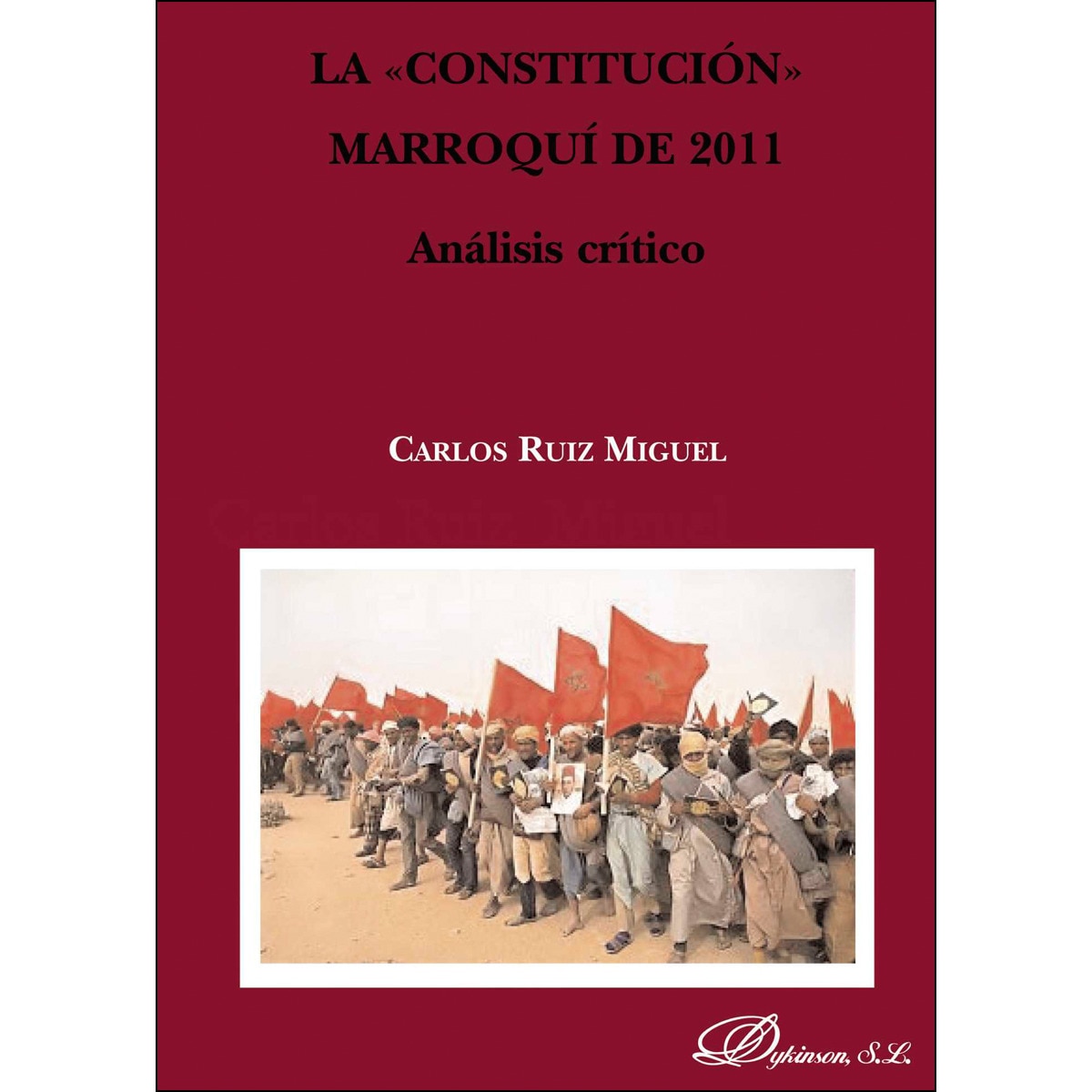 Imagem 0 de La Constitución Marroquí De 2011: Análisis Crítico