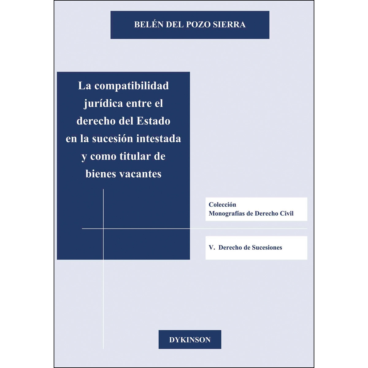 Imagem 0 de La Compatibilidad Jurídica Entre El Derecho Del Estado En La Sucesión Intestada Y Como Titular De Bienes Vacantes