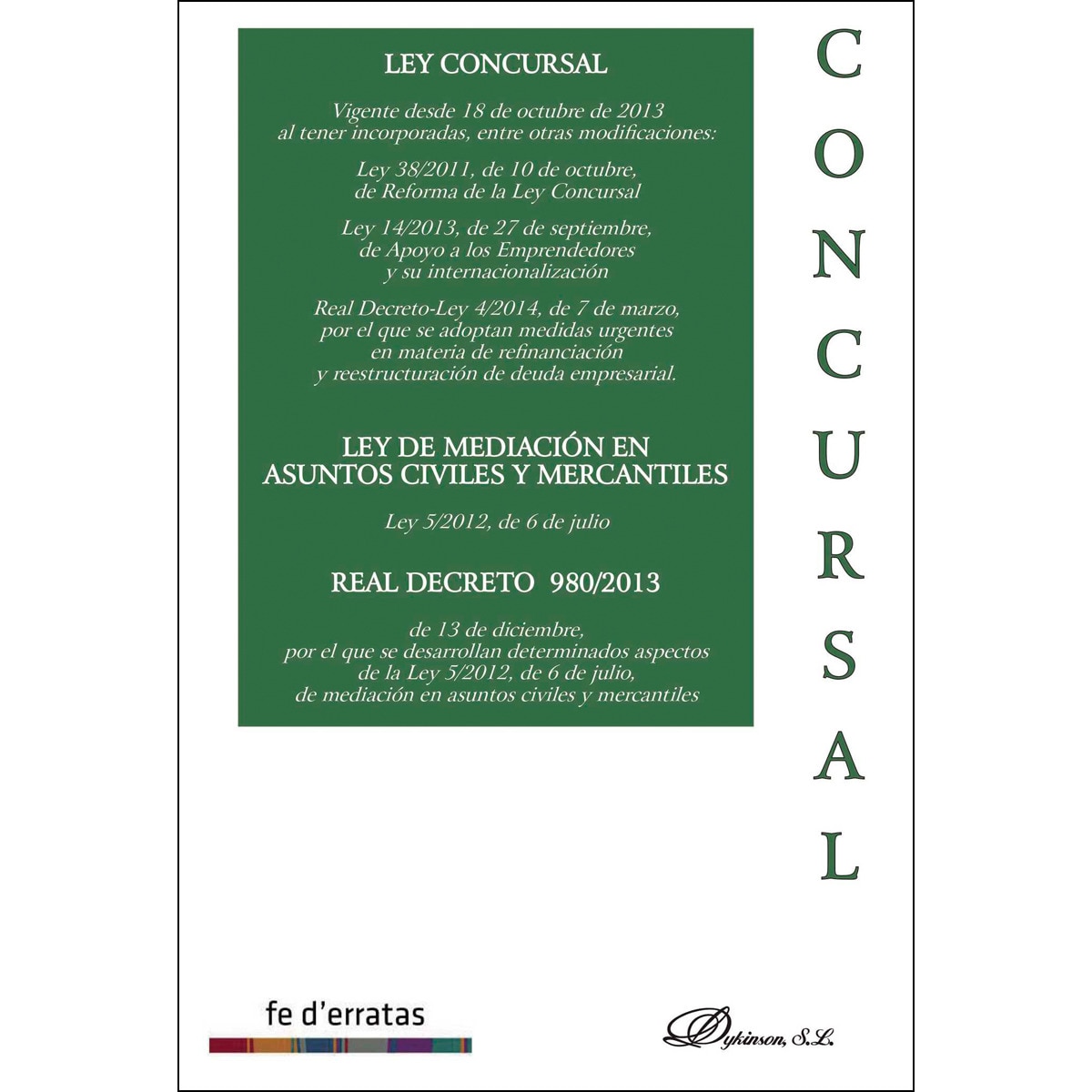 Imagem 0 de Ley Concursal. Ley De Mediación En Asuntos Civiles Y Mercantiles. Real Decreto 980-2013