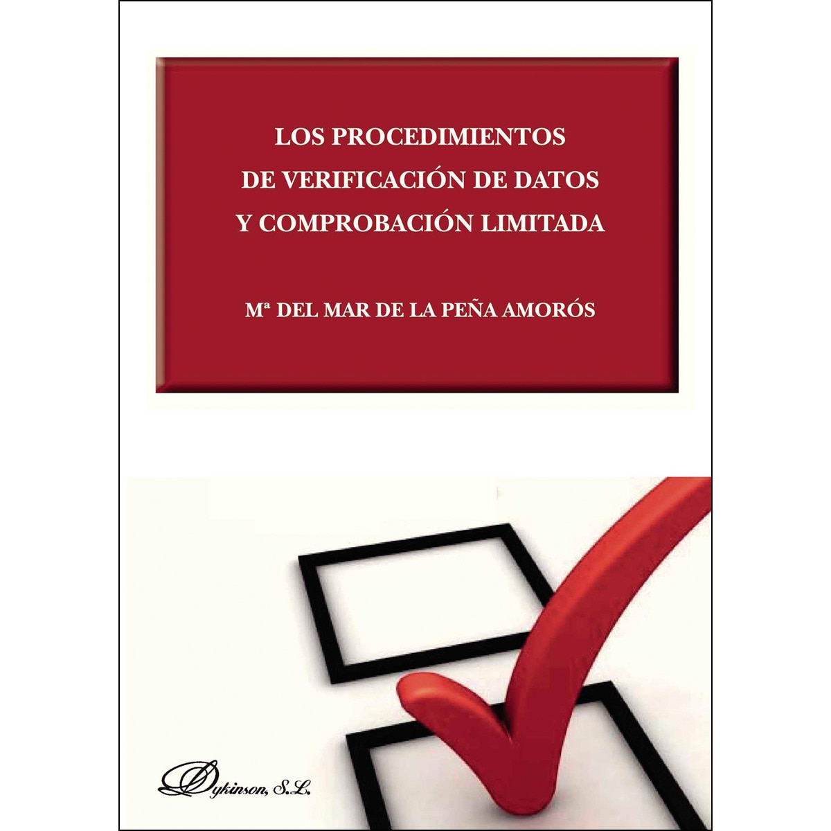 Los Procedimientos De Verificación De Datos Y Comprobación Limitada 1