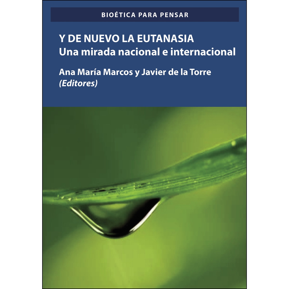 Y De Nuevo La Eutanasiauna Mirada Nacional E Internacional 1
