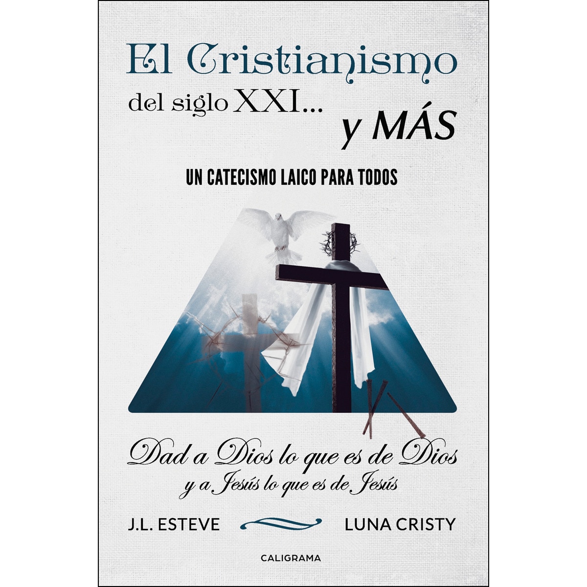 Imagem 0 de El cristianismo del siglo XXI... y más: Un catecismo laico para todos (Capa mole)