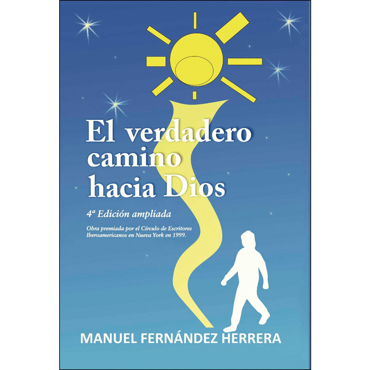 El verdadero camino hacia Dios (4º Edición) (Capa mole com abas) 1