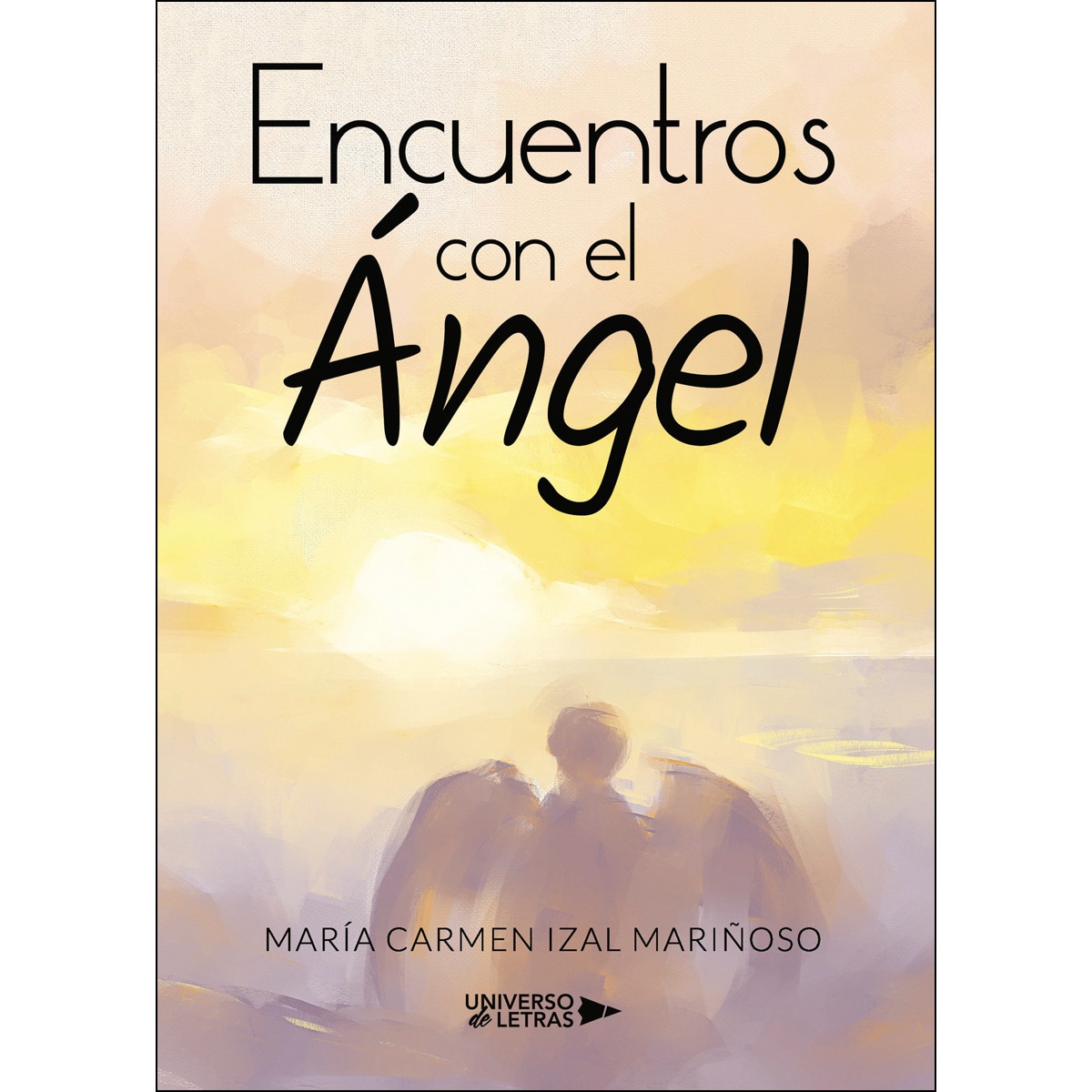 Encuentros Con El Ángel 1