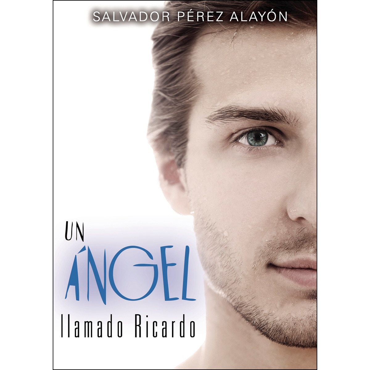Un Ángel Llamado Ricardo 1