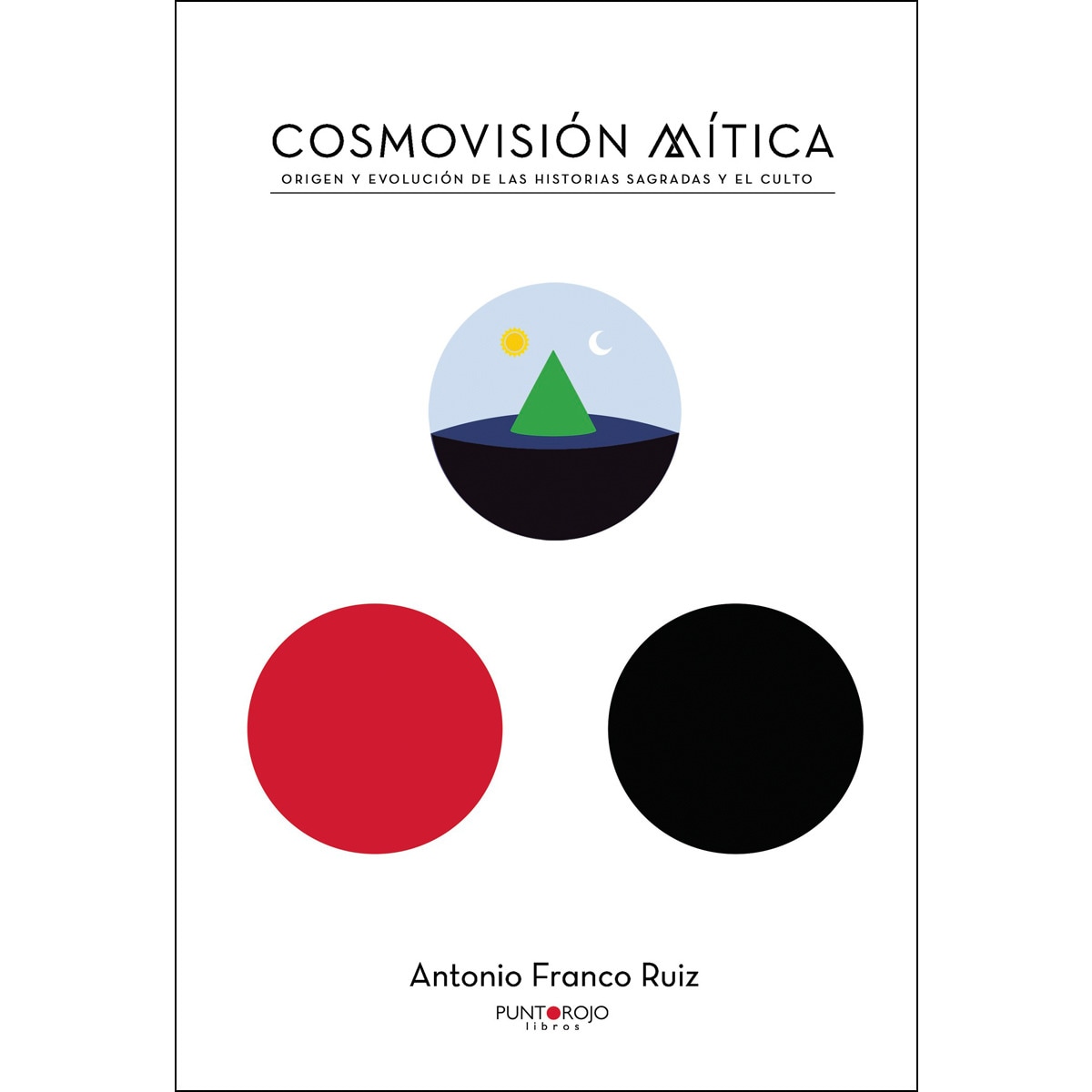 Cosmovisión Mítica 1