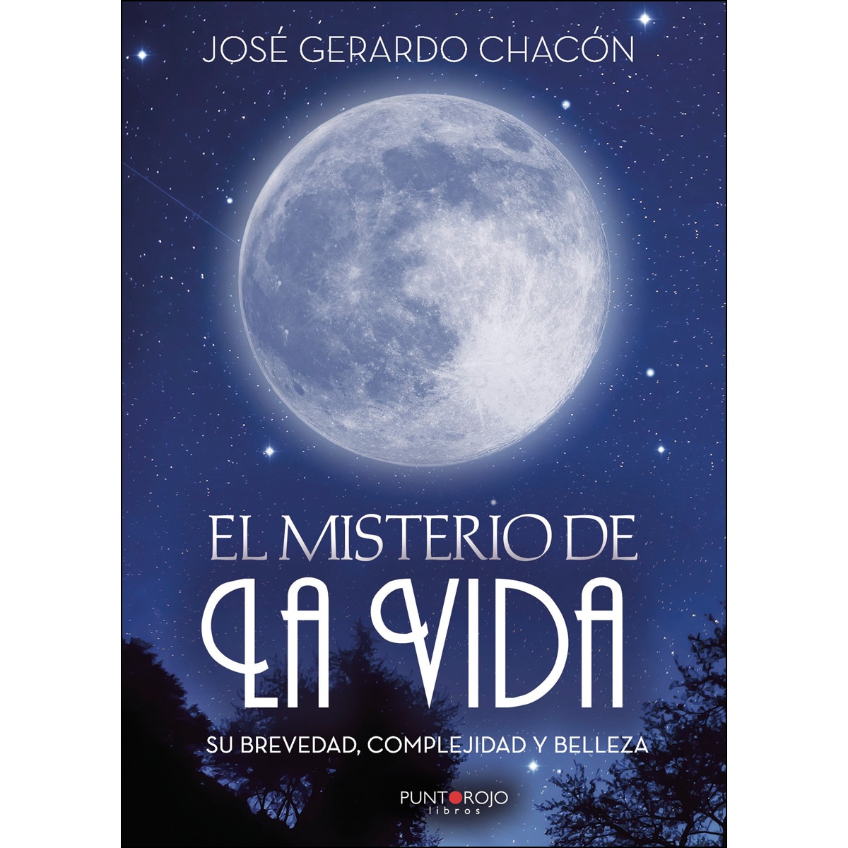 El Misterio De La Vida. Su Brevedad. Complejidad Y Belleza 1
